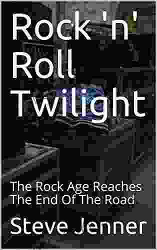 Rock N Roll Twilight: The Rock Age Reaches The End Of The Road