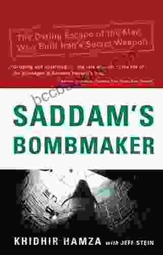 Saddam S Bombmaker: The Terrifiying Inside Story Of The Iraqi Nuclear And Biological Weapons