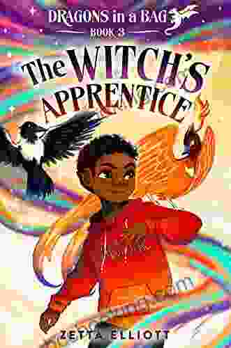 The Witch S Apprentice (Dragons In A Bag 3)