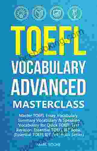 TOEFL Vocabulary Advanced Masterclass For Quick TOEFL Test Revision (TOEFL Test 1)