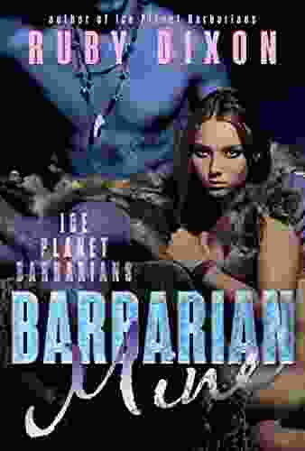 Barbarian Mine: A SciFi Alien Romance (Ice Planet Barbarians 4)