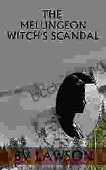 The Melungeon Witch S Scandal: A Short Story (The Melungeon Witch Short Story 5)