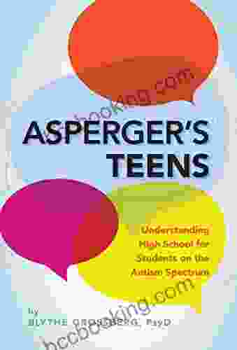 Asperger S Teens: Understanding High School For Students On The Autism Spectrum