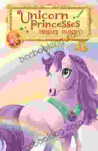 Unicorn Princesses 4: Prism S Paint Sydney Hanson