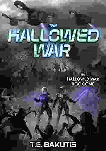 The Hallowed War: A Military Sci Fi