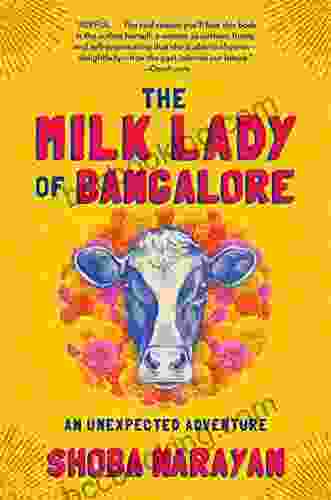 The Milk Lady Of Bangalore: An Unexpected Adventure