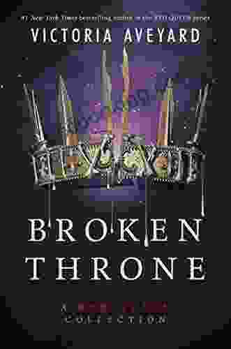 Broken Throne: A Red Queen Collection