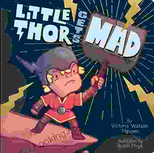 Little Thor Gets Mad Victoria Watson Nguyen