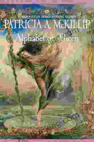 Alphabet Of Thorn Patricia A McKillip