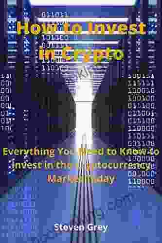 How To Invest In Crypto: Everything You Need To Know To Invest In The Cryptocurrency Market Today