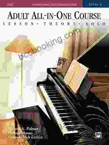 Alfred S Basic Adult All In One Course 2: Learn How To Play Piano With Lessons Theory And Solos (Alfred S Basic Adult Piano Course)
