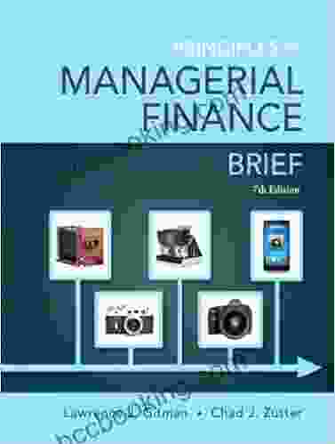 Principles Of Managerial Finance Brief (2 Downloads) (Pearson In Finance)