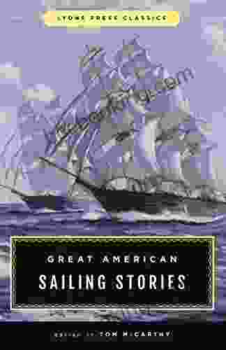 Great American Sailing Stories: Lyons Press Classics