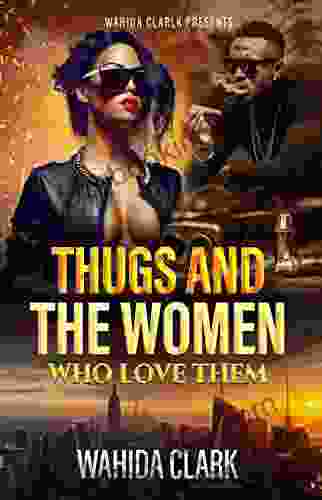 Thugs And The Women Who Love Them (Thugs Series) (Thug 1)