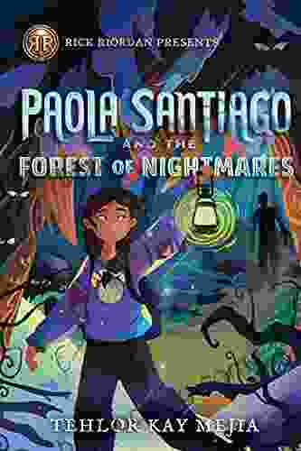 Paola Santiago And The Forest Of Nightmares