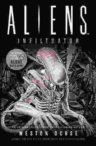 Aliens: Infiltrator Weston Ochse