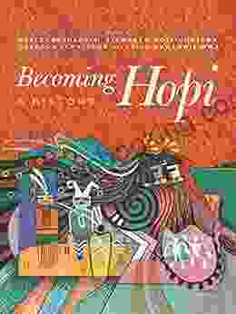 Becoming Hopi: A History Wesley Bernardini