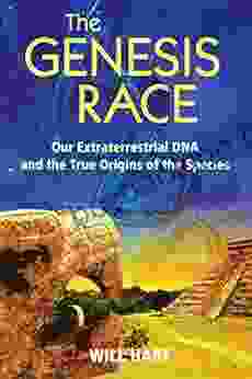 The Genesis Race: Our Extraterrestrial DNA And The True Origins Of The Species