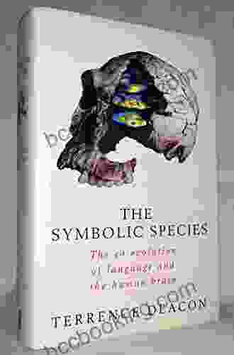 The Symbolic Species: The Co Evolution Of Language And The Brain