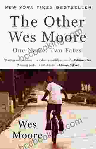 The Other Wes Moore: One Name Two Fates