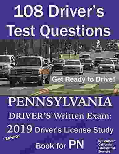 108 Driver S Test Questions For The Pennsylvania Driver S Written Exam: Your 2024 PN Drivers Permit/License Study